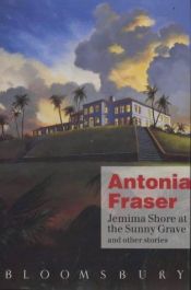 book cover of Jemima Shore at the Sunny Grave by Antonia Fraser
