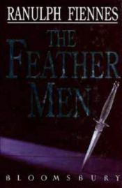 book cover of The Feather Men by Ranulph Fiennes