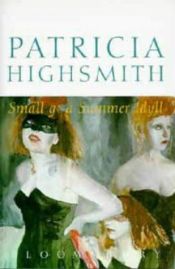 book cover of Small g : un idil·li d'estiu by Patricia Highsmith