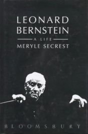 book cover of Leonard Bernstein: A Life by Meryle Secrest