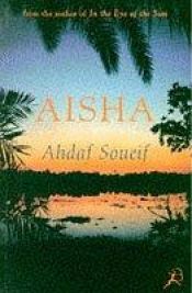 book cover of Aisha by Ahdaf Soueif