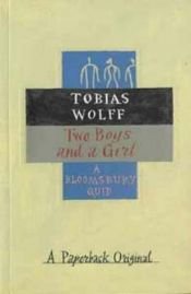 book cover of Two Boys and a Girl by Tobias Wolff
