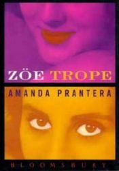 book cover of Zoe Trope by Amanda Prantera