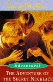 book cover of AVENTURA DO COLAR DE ESMERALDAS (The Adventure of the Secret Necklace) by Enid Blyton