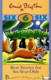 book cover of Best Stories for Six-Year-Olds (Enid Blyton's Best Stories) by איניד בלייטון