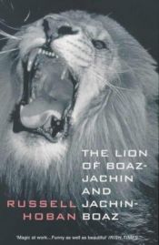 book cover of Lion of Boaz-Jachin and Jachin-Boaz by Russell Hoban
