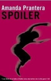 book cover of Spoiler: According to the Book of Ben by Amanda Prantera