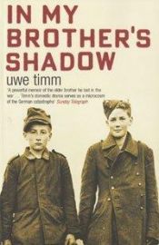 book cover of I skuggan av min bror by Anthea Bell|Uwe Timm