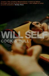 book cover of Cock and Bull by Will Self