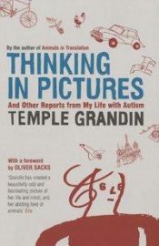 book cover of Thinking in pictures by Temple Grandin