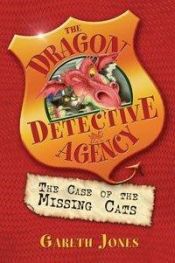 book cover of The Case of the Missing Cats by Gareth P. Jones