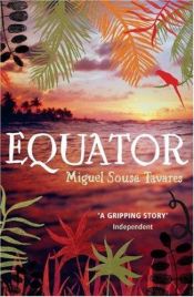 book cover of Equator by Miguel Sousa Tavares