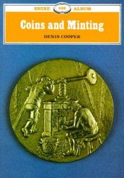 book cover of Coins and minting by Denis R. Cooper