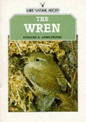 book cover of The Wren (Shire Natural History) by Edward Allworthy Armstrong
