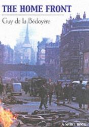 book cover of The Home Front by Guy de la Bedoyere