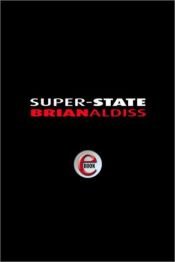 book cover of Super-State by Brian Aldiss