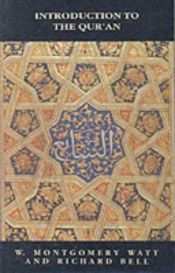 book cover of Introduction to the Qur'ān by William Montgomery Watt
