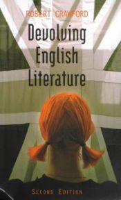 book cover of Devolving English literature by Robert Crawford
