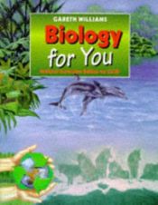 book cover of Biology for You by Gareth Williams