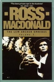 book cover of The Lew Archer Omnibus: "The Drowning Pool", "The Chill", "The Goodbye Look" Vol 1 by Ross Macdonald