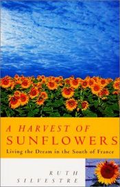 book cover of A Harvest of Sunflowers by Ruth Silvestre