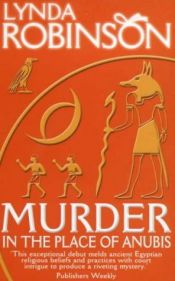 book cover of Murder in the Place of Anubis by Lynda S. Robinson