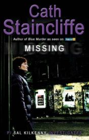 book cover of Missing by Cath Staincliffe