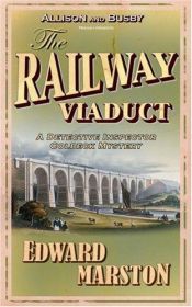 book cover of The Railway Viaduct (Inspector Robert Colbeck) (The Railway Detective) by Conrad Allen