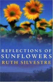 book cover of Reflections of Sunflowers by Ruth Silvestre