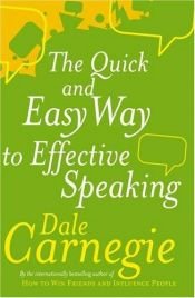 book cover of Quick & Easy Way to Effective Speaking, The by Dale Carnegie