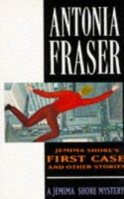 book cover of Jemima Shore's First Case: And Other Stories by Antonia Fraser