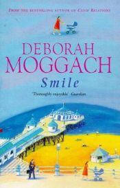 book cover of Smile, and other stories by Deborah Moggach