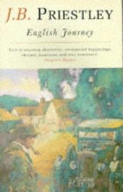 book cover of English Journey: J.B. Priestley by John B. Priestley