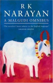 book cover of Malgudi Omnibus: "Swami and Friends", "Bachelor of Arts", "English Teacher" by R. K. Narayan