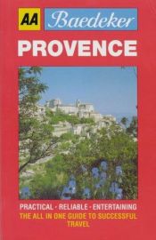 book cover of Baedeker's Provence (AA Baedeker's) by Automobile Association