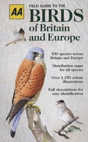 book cover of Automobile Association Field Guide to the Birds of Britain and Europe (AA Illustrated Reference Books) by جويس كارول أوتس
