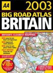 book cover of Big Road Atlas Britain (AA Atlases) by Automobile Association