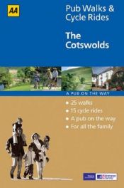 book cover of AA Pub Walks & Cycle Rides: The Cotswolds by Automobile Association