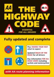 book cover of The Highway Code by Automobile Association