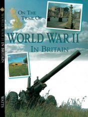 book cover of World War 2 (On the Trail of) by Stewart Ross