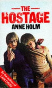 book cover of The Hostage by Anne Holm
