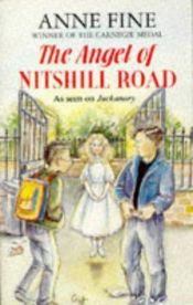 book cover of The Angel of Nitshill Road by Anne Fine