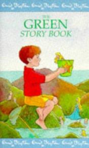 book cover of The Green Story Book (Rewards) by Enid Blyton