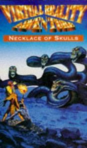 book cover of Virtual Reality: Necklace of Skulls (The Virtual Reality Series) by Dave Morris