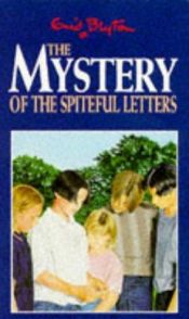 book cover of Mystery Series #4: The Mystery of the Spiteful Letters by Enid Blytonová
