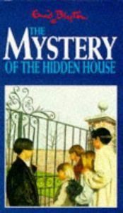 book cover of Five Find-Outers Book 6, The Mystery of the Hidden House by Enid Blytonová