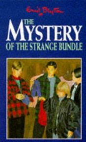 book cover of The mystery of the strange bundle by Enid Blyton