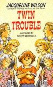 book cover of Twin Trouble by Jacqueline Wilson