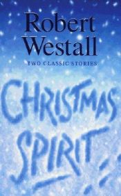 book cover of Christmas Spirit by Robert Westall