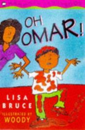 book cover of Oh, Omar (Mammoth Storybooks) by Lisa Bruce